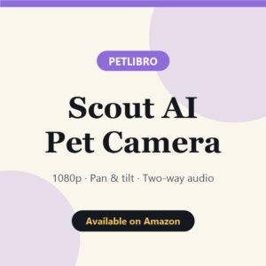 PETLIBRO Scout AI Pet Camera – available on Amazon UK
